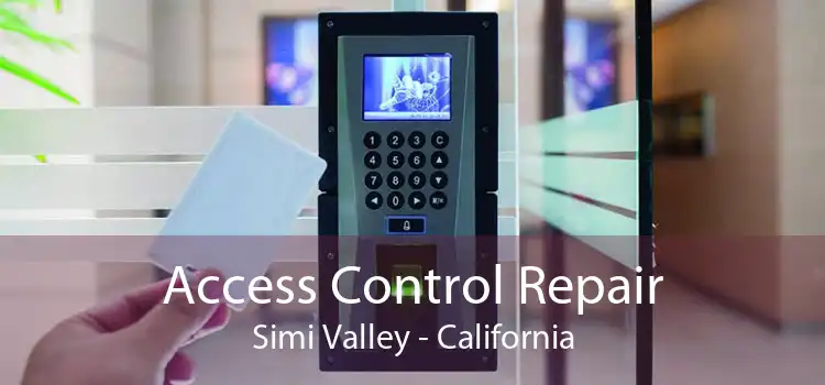 Access Control Repair Simi Valley - California