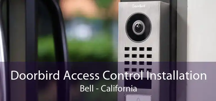 Doorbird Access Control Installation Bell - California