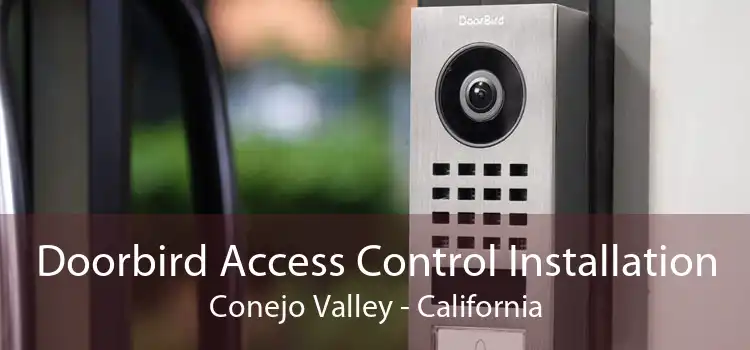 Doorbird Access Control Installation Conejo Valley - California