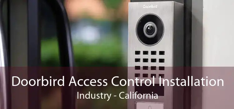 Doorbird Access Control Installation Industry - California