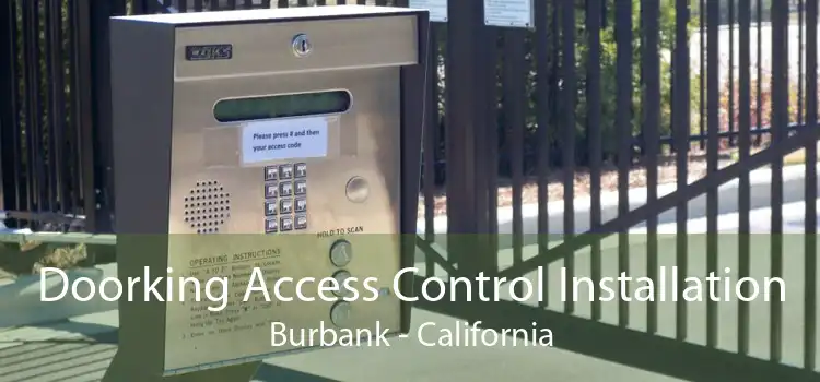 Doorking Access Control Installation Burbank - California