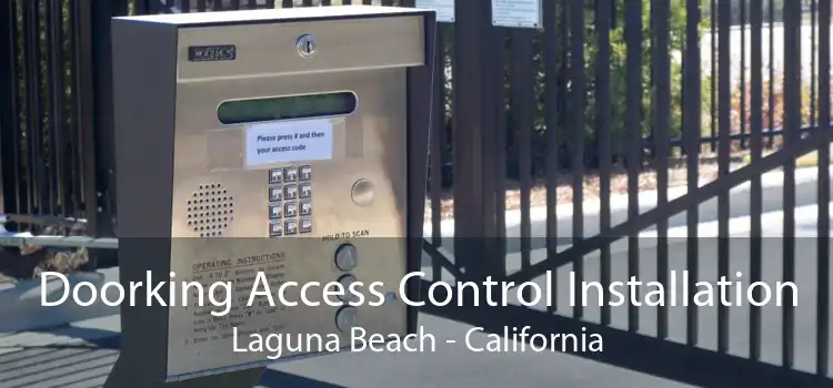 Doorking Access Control Installation Laguna Beach - California