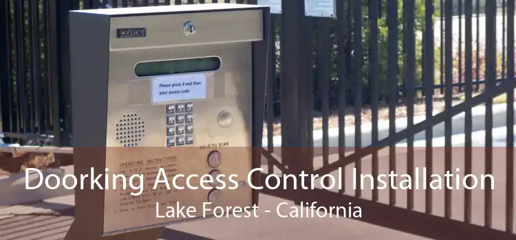 Doorking Access Control Installation Lake Forest - California