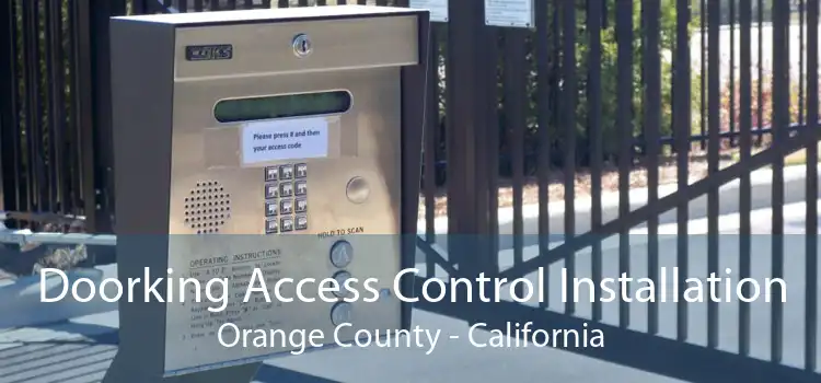 Doorking Access Control Installation Orange County - California