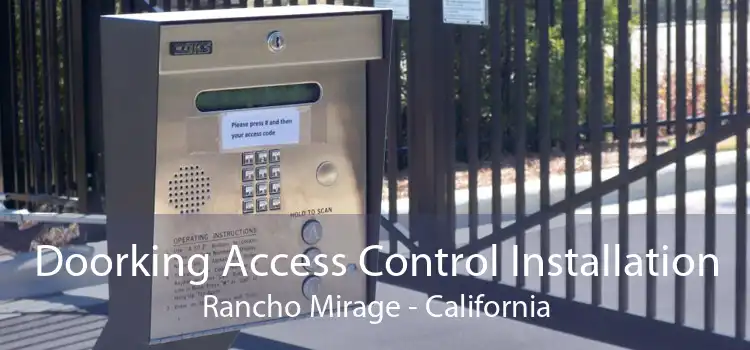 Doorking Access Control Installation Rancho Mirage - California