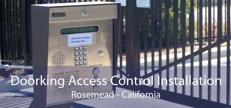 Doorking Access Control Installation Rosemead - California