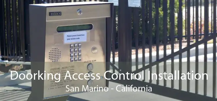 Doorking Access Control Installation San Marino - California