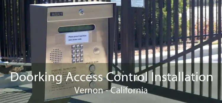 Doorking Access Control Installation Vernon - California