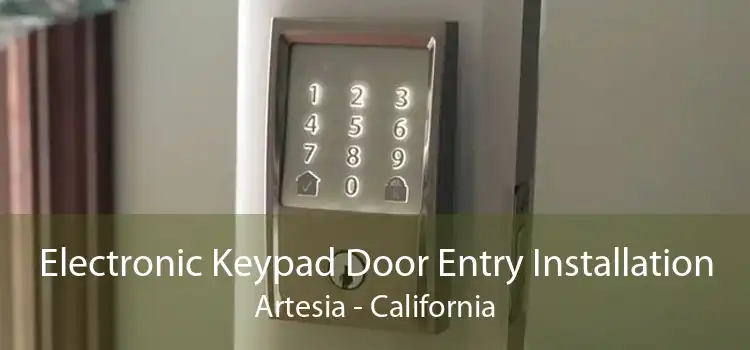 Electronic Keypad Door Entry Installation Artesia - California