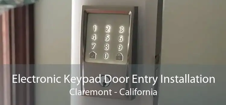 Electronic Keypad Door Entry Installation Claremont - California