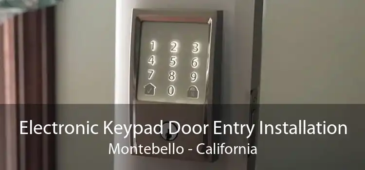 Electronic Keypad Door Entry Installation Montebello - California