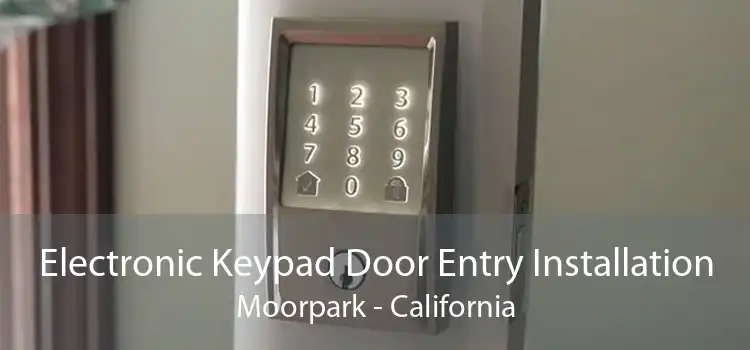 Electronic Keypad Door Entry Installation Moorpark - California