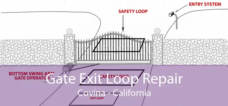 Gate Exit Loop Repair Covina - California