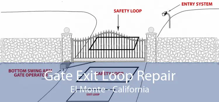 Gate Exit Loop Repair El Monte - California