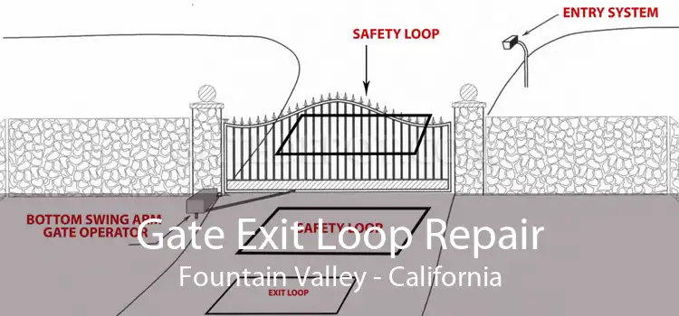 Gate Exit Loop Repair Fountain Valley - California