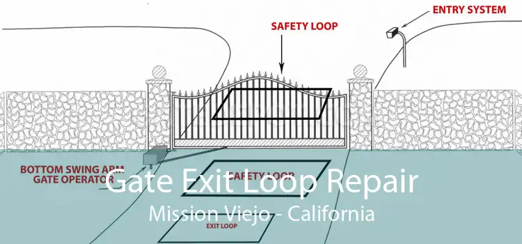 Gate Exit Loop Repair Mission Viejo - California