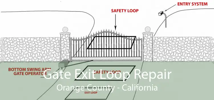 Gate Exit Loop Repair Orange County - California