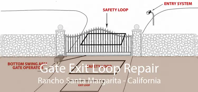 Gate Exit Loop Repair Rancho Santa Margarita - California