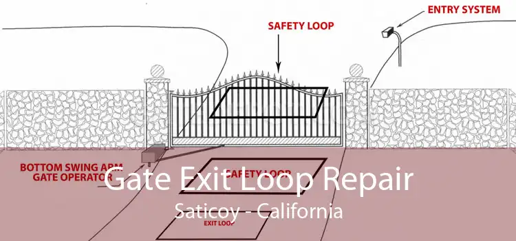 Gate Exit Loop Repair Saticoy - California