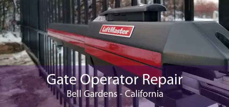 Gate Operator Repair Bell Gardens - California