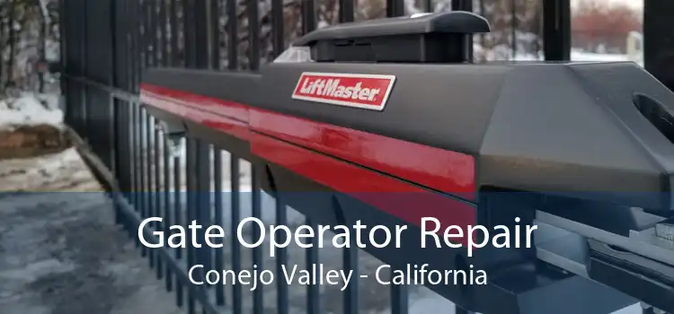 Gate Operator Repair Conejo Valley - California