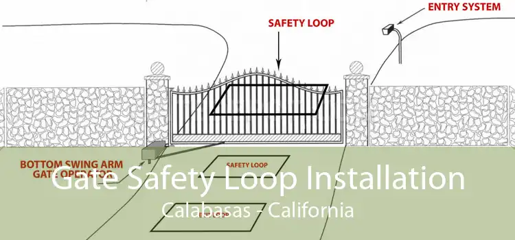 Gate Safety Loop Installation Calabasas - California