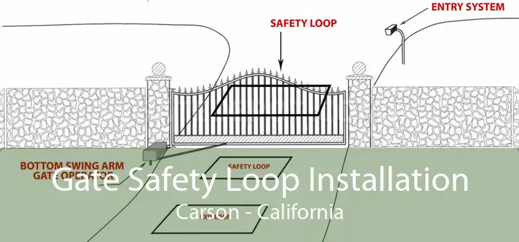 Gate Safety Loop Installation Carson - California