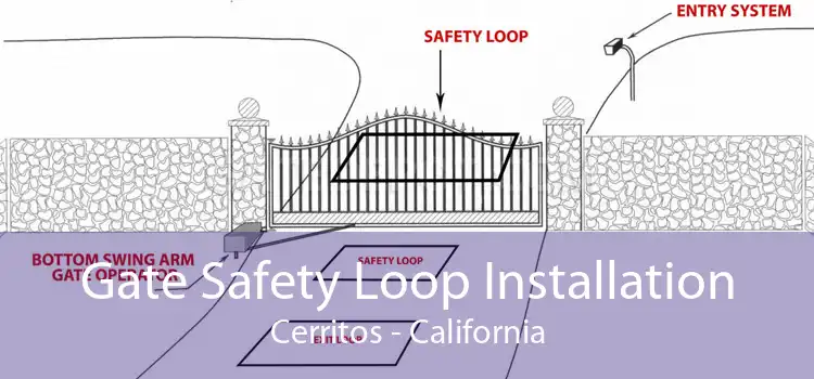 Gate Safety Loop Installation Cerritos - California