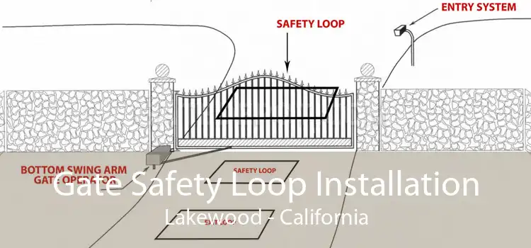 Gate Safety Loop Installation Lakewood - California