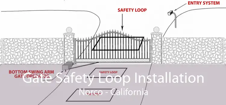 Gate Safety Loop Installation Norco - California