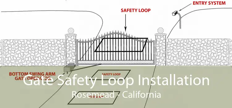 Gate Safety Loop Installation Rosemead - California