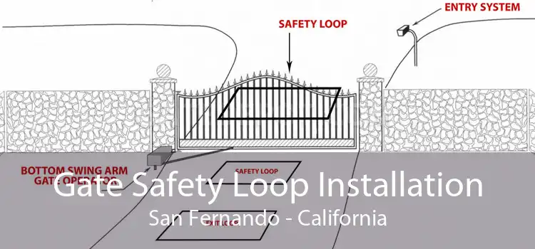 Gate Safety Loop Installation San Fernando - California