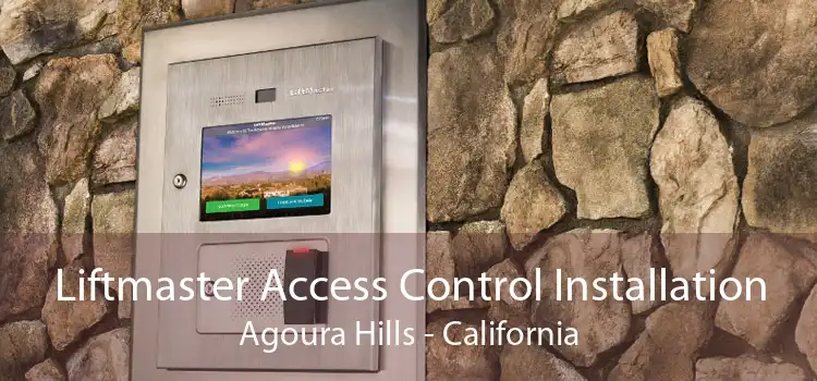 Liftmaster Access Control Installation Agoura Hills - California