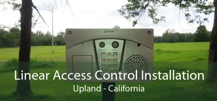 Linear Access Control Installation Upland - California