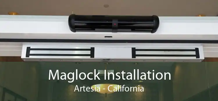 Maglock Installation Artesia - California