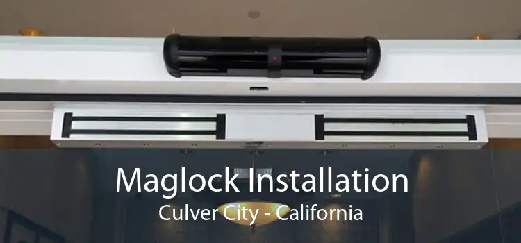 Maglock Installation Culver City - California