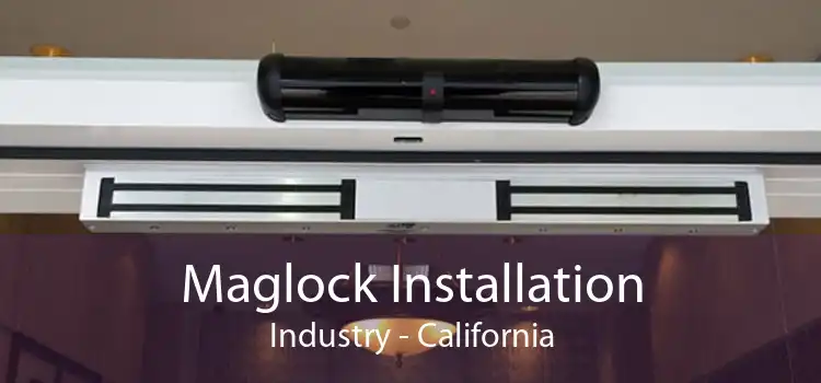 Maglock Installation Industry - California