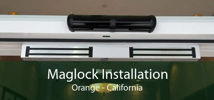 Maglock Installation Orange - California