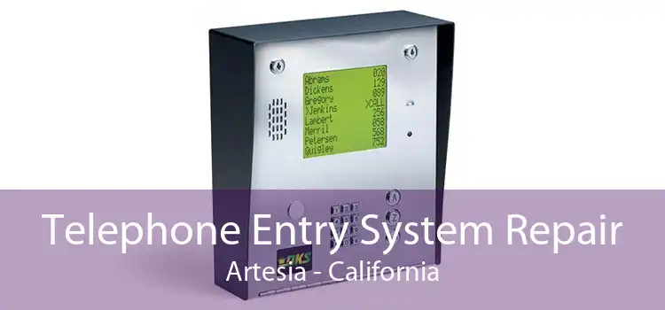 Telephone Entry System Repair Artesia - California